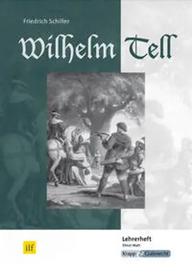Schiller / Matt |  Wilhelm Tell | Buch |  Sack Fachmedien