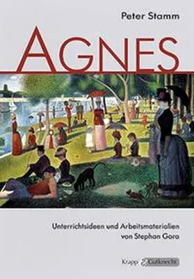 Gora |  Agnes – Peter Stamm – Lehrerheft | Buch |  Sack Fachmedien