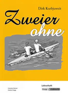 Kurbjuweit / Zenner / Krapp | Zweier ohne - Dirk Kurbjuweit | Buch | 978-3-941206-53-3 | www.sack.de