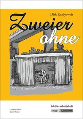 Kurbjuweit / Zenner / Krapp |  Zweier ohne - Dirk Kurbjuweit | Buch |  Sack Fachmedien