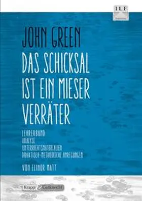 Matt |  Das Schicksal ist ein mieser Verräter - John Green | Buch |  Sack Fachmedien