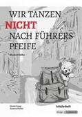 Zöller / Krapp / Fischer |  Wir tanzen nicht nach Führers Pfeife | Buch |  Sack Fachmedien