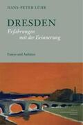 Lühr |  Dresden. Erfahrungen mit der Erinnerung | Buch |  Sack Fachmedien