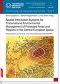 Csaplovics / Seiler / Wagenknecht |  Spatial Information Systems for Transnational Environmental Management of Protected Areas and Regions in the Central European Space | Buch |  Sack Fachmedien