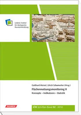Meinel / Schumacher |  Flächennutzungsmonitoring II Konzepte – Indikatoren – Statistik | Buch |  Sack Fachmedien