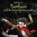 Vonau / Bader |  Ludwig van Beethoven und die heiße Silvesternacht | Sonstiges |  Sack Fachmedien