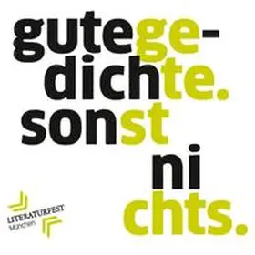 Böttcher / Daher / Dreppec |  Gute Gedichte. Sonst nichts | Sonstiges |  Sack Fachmedien