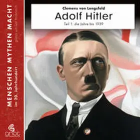 von Lengsfeld |  Adolf Hitler Teil 1 | Sonstiges |  Sack Fachmedien