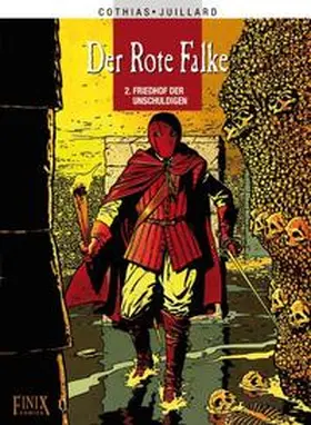 Cothias / Juillard |  Der rote Falke | Buch |  Sack Fachmedien