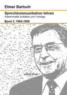 Bartsch |  Sprechkommunikation lehren 3 | Buch |  Sack Fachmedien
