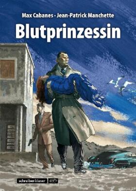 Cabanes / Manchette |  Blutprinzessin | Buch |  Sack Fachmedien
