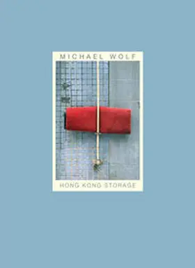 Wolf |  Hong Kong Storage | Buch |  Sack Fachmedien