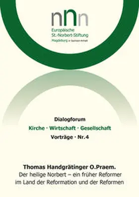 Handgrätinger |  Der heilige Norbert - ein früher Reformer im Land der Reformation und der Reformen | Buch |  Sack Fachmedien
