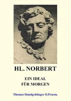 Handgrätinger |  Hl. Norbert | Buch |  Sack Fachmedien