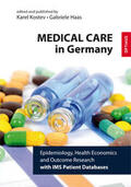 Kostev / Haas / Kotowa |  Medical Care in Germany | Buch |  Sack Fachmedien
