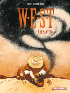 Nury / Dorison / Piredda |  W.E.S.T. Band 3 | Buch |  Sack Fachmedien