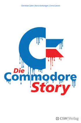 Coners / Benda / Zahn |  Die Commodore Story | Buch |  Sack Fachmedien