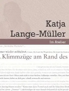 Braatz / Kämpf / Lange-Müller |  Im Atelier. Beiträge zur Poetik der Gegenwartsliteratur 07/08 / Klimmzüge am Rand des eigenen Horizonts | Buch |  Sack Fachmedien