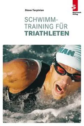 Tarpinian |  Schwimmtraining für Triathleten | Buch |  Sack Fachmedien