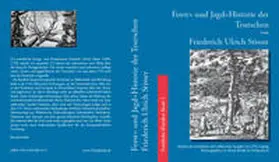 Stisser / Bendix |  Forst= und Jagd=Historie der Teutschen | Buch |  Sack Fachmedien