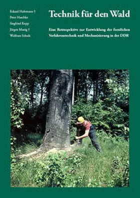 Hafemann / Haschke / Kopp |  Technik für den Wald | Buch |  Sack Fachmedien