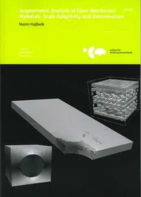 Najibeik / Wriggers |  Isogeometric Analysis of Fiber-Reinforced Materials - Scale Adaptivity and Delamination | Buch |  Sack Fachmedien