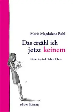 Rabl |  Das erzähl ich jetzt keinem | Buch |  Sack Fachmedien