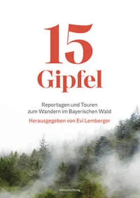 Boysen / Lemberger / Gruber |  15 Gipfel | Buch |  Sack Fachmedien