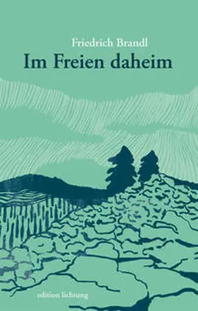 Brandl |  Im Freien daheim | Buch |  Sack Fachmedien