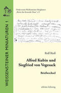 Rieß |  Alfred Kubin und Siegfried von Vegesack | Buch |  Sack Fachmedien