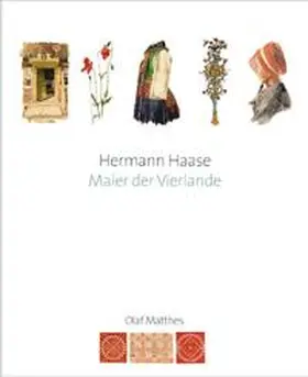 Matthes |  Hermann Haase - Maler und Dokumentar der Vierlande | Buch |  Sack Fachmedien
