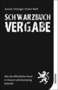 Axnick / Dizinger / Eicker-Wolf |  Schwarzbuch Vergabe | Buch |  Sack Fachmedien