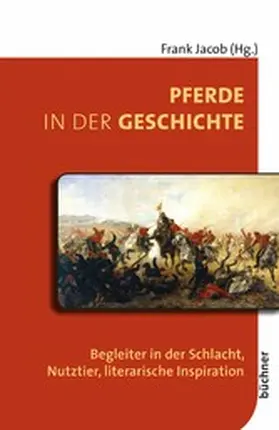 Jacob |  Pferde in der Geschichte | eBook | Sack Fachmedien