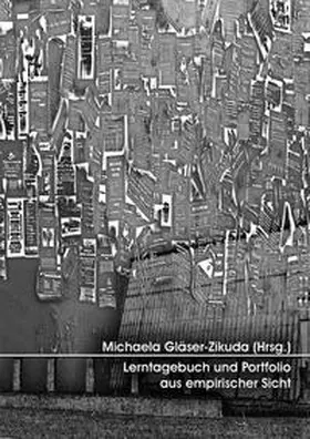 Gläser-Zikuda |  Lerntagebuch und Portfolio aus empirischer Sicht | Buch |  Sack Fachmedien