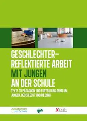 Dissens e.V. / Debus / Könnecke |  Geschlechterreflektierte Arbeit mit Jungen an der Schule | Buch |  Sack Fachmedien