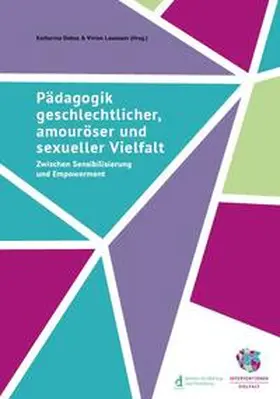 Debus / Laumann |  Pädagogik geschlechtlicher, amouröser und sexueller Vielfalt | Buch |  Sack Fachmedien