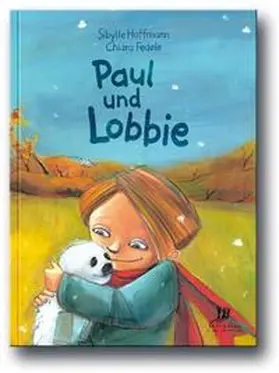 Hoffmann |  Paul und Lobbie | Buch |  Sack Fachmedien