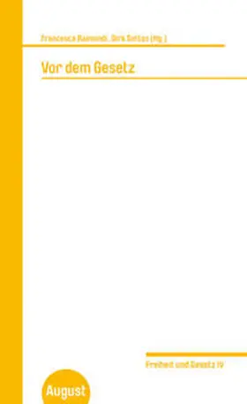 Raimondi / Setton |  Vor dem Gesetz. Freiheit und Gesetz IV | Buch |  Sack Fachmedien