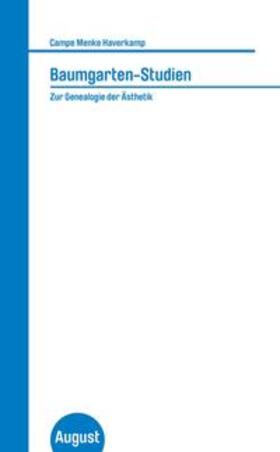 Campe / Menke / Haverkamp | Baumgarten-Studien. Zur Genealogie der Ästhetik | Buch | 978-3-941360-38-9 | sack.de
