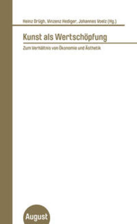 Drügh / Hediger / Voelz |  Kunst als Wertschöpfung | Buch |  Sack Fachmedien