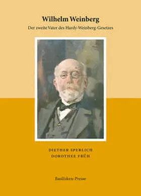 Früh / Sperlich |  Wilhelm Weinberg (1862–1937) | Buch |  Sack Fachmedien