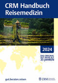 Jelinek |  CRM Handbuch Reisemedizin 2024 | Buch |  Sack Fachmedien