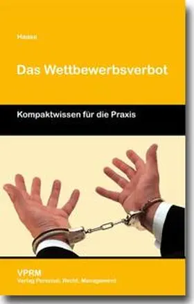 Haase |  Das Wettbewerbsverbot | Buch |  Sack Fachmedien