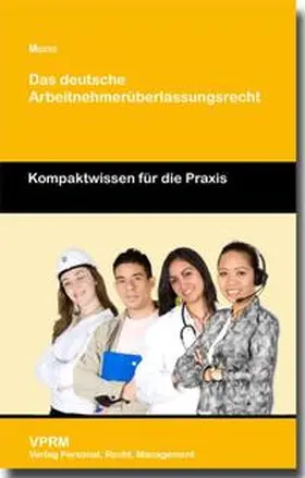 Muno |  Das deutsche Arbeitnehmerüberlassungsgesetz | Buch |  Sack Fachmedien