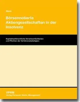Stein |  Börsennotierte Aktiengesellschaften in der Insolvenz | Buch |  Sack Fachmedien
