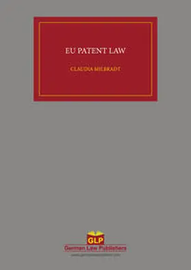 Milbradt | EU Patent Law | Buch | 978-3-941389-11-3 | sack.de