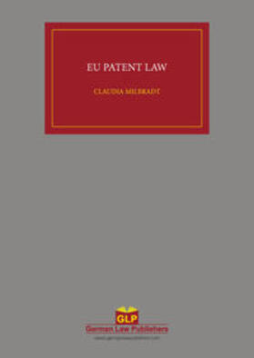 Milbradt | EU Patent Law | Buch | 978-3-941389-11-3 | sack.de