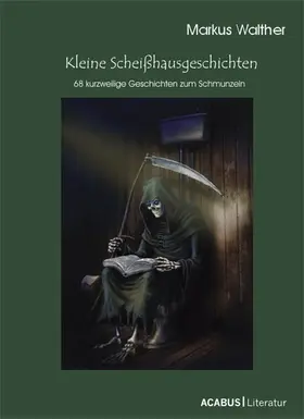 Walther |  Kleine Scheißhausgeschichten | eBook | Sack Fachmedien