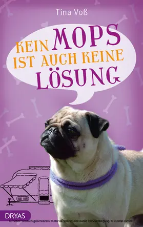 Voß |  Kein Mops ist auch keine Lösung | eBook | Sack Fachmedien
