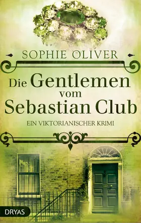 Oliver | Die Gentlemen vom Sebastian Club | E-Book | www.sack.de